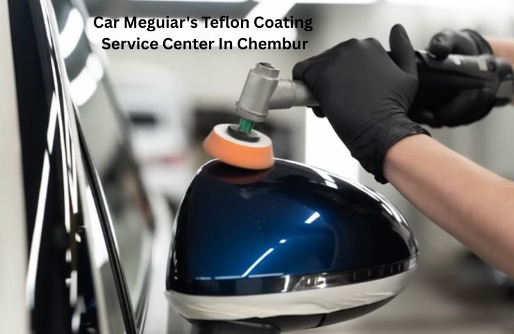 Car Meguiar's Teflon Coating Service Center In Chembur Car Meguiar's Teflon Coating Service Center In Chembur
