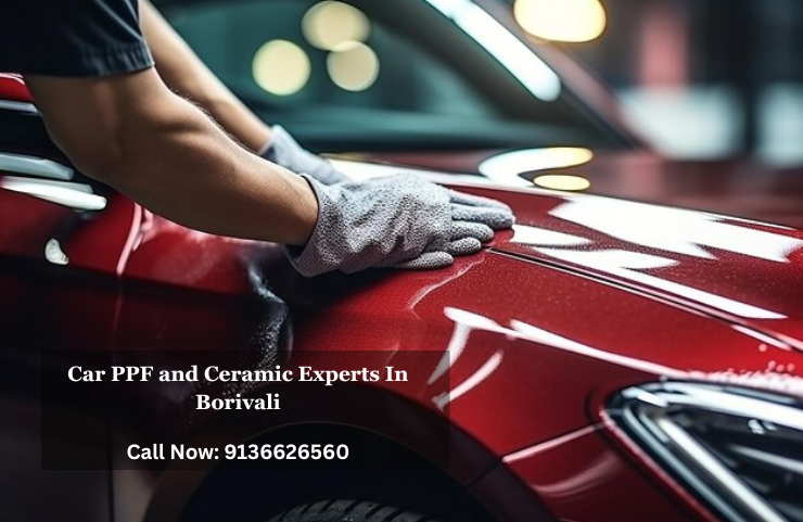 Car PPF and Ceramic Experts In Borivali Car PPF and Ceramic Experts In Borivali